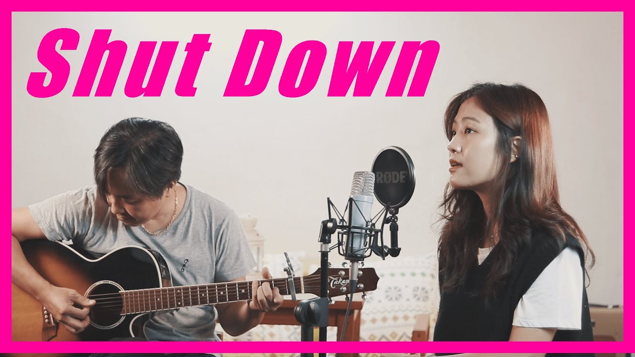 BLACKPINK 블랙핑크 - ‘Shut Down’ Acoustic ver. cover by Vanilla Mousse