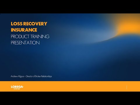 Loss Recovery Insurance Webinar March 2022