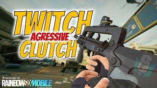 Rainbow 6 Siege Mobile - Twitch Agressive Clutch