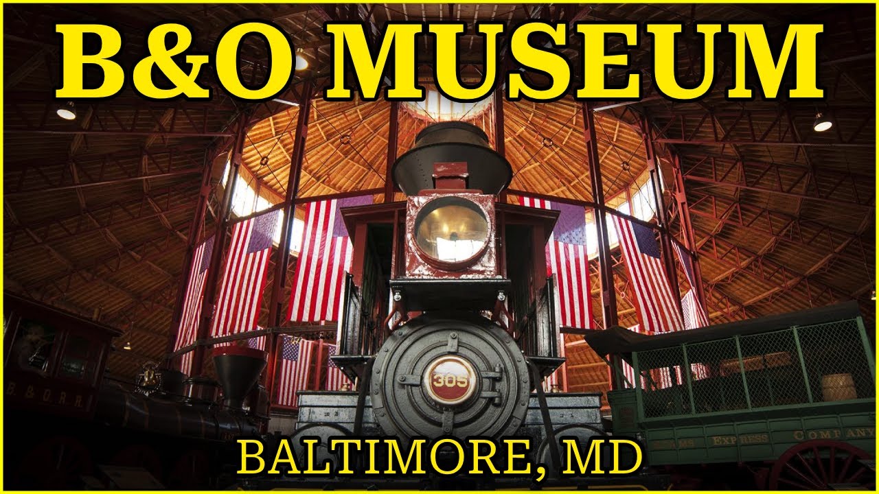B&O Railroad Museum | Baltimore, MD