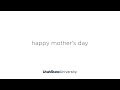 Mother's Day Video