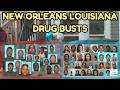 New Orleans Drug Busts: Louisiana Under Fire