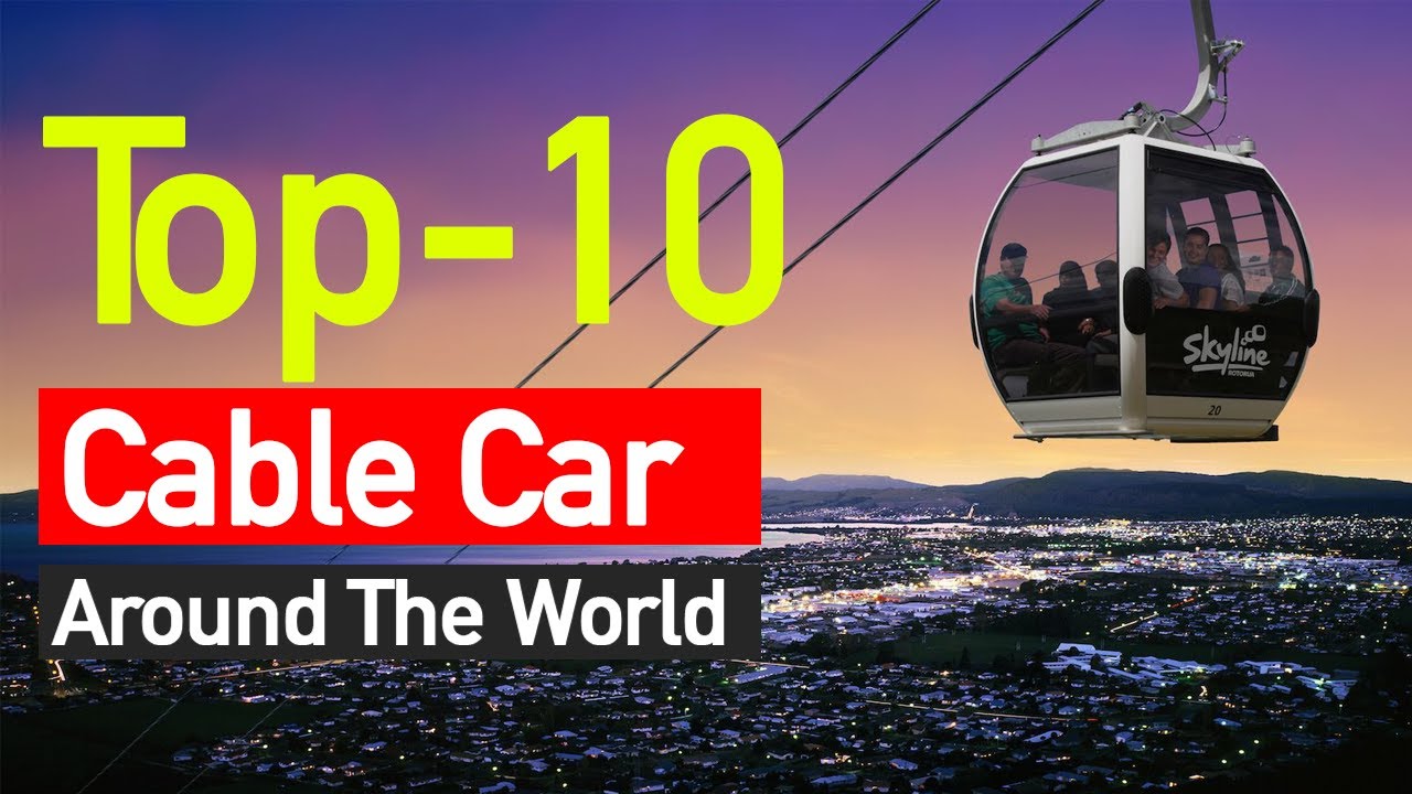 Top 10 Cable Car rides around the World - YouTube