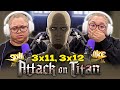 THE POST CREDIT SCENE HELLO?! | Attack on Titan 3x11 & 3x12 | Reaction