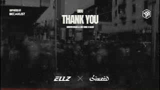 Thank You (Not So Bad) - Dimitri Vegas & Like Mike x W&W ( ELLZ X Savero Edit )