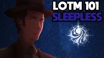 Why the Sleepless Pathway is TERRIFYING | Lord of the Mysteries Deep Dive