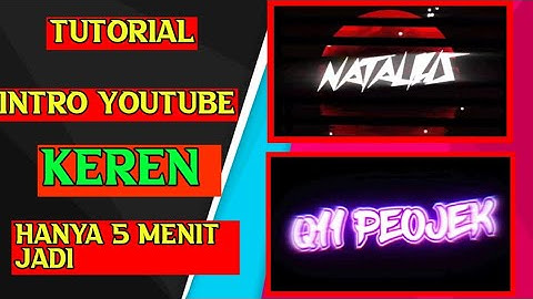cara terbaru membuat intro youtube 3d keren dan mudah di android cara membuat intro youtube tutorial