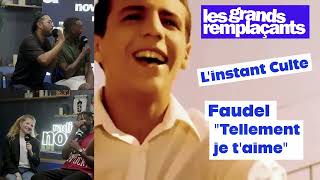 L'instant Culte : Faudel - Tellement je t'aime
