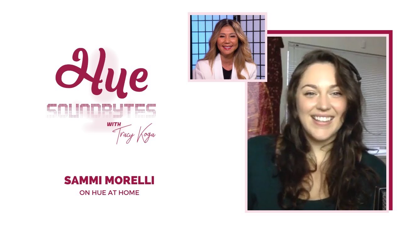 Hue Soundbytes with Tracy Koga: Sammi Morelli - Love Away