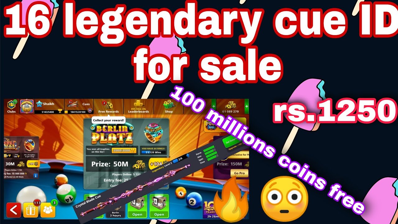 16 legendary cue ID 360 level id 100 millions coins free 