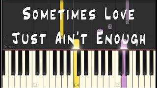 Video thumbnail of "Sometimes Love Just Ain't Enough - Patty Smyth | Easy Piano Tutorial"