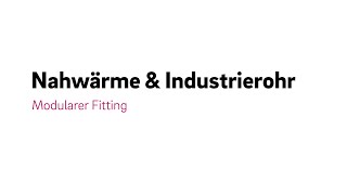 Modularer Fitting: In den Dimensionen 25 - 110