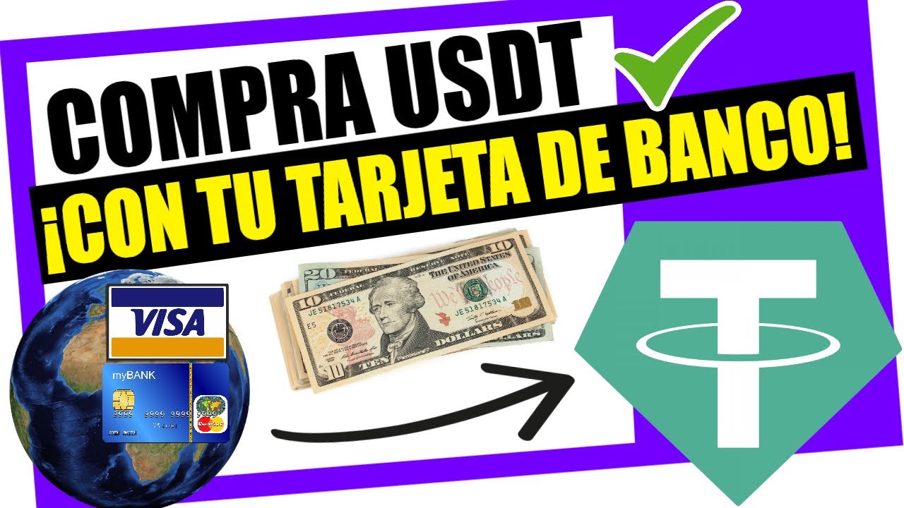 Comprar USDT Con Tarjeta De Debito O Credito SIN COMISI N Desde comprar-usdt-con-tarjeta-de-debito-o-credito-sin-comisi-n-desde