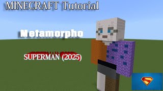 Minecraft Statue Tutorial: Metamorpho - SUPERMAN (2025)