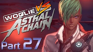 Woolie VS Astral Chain (Part 27)