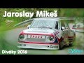 Jaroslav Mikeš - Škoda 130 RS - Diváky 2016