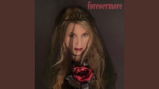 Forevermore