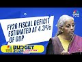 Budget 2026 | FY26 Fiscal Deficit Seen At 4.4% Of GDP; FY27e Fiscal Deficit Seen At 4.3% Of GDP