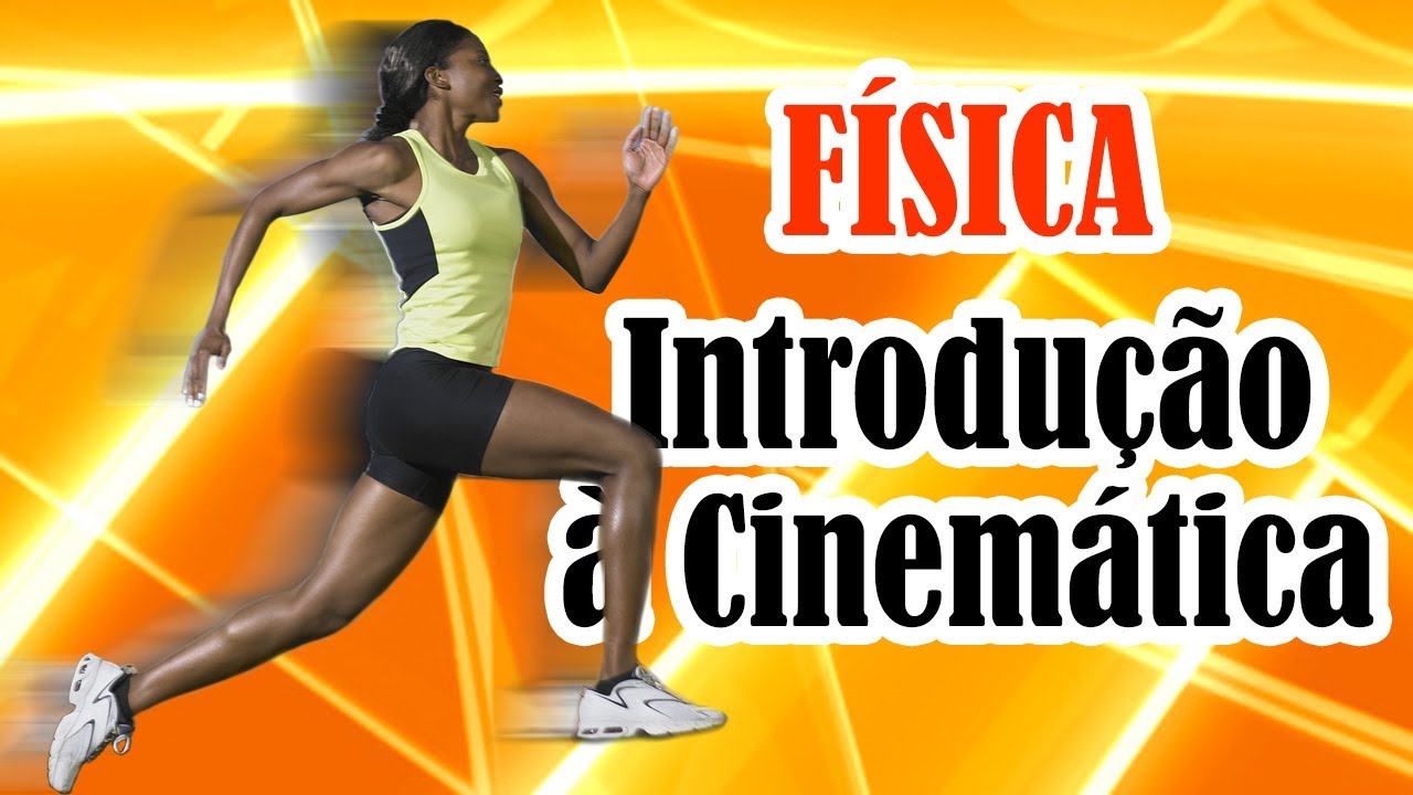 O Que Estuda A Cinemática - RETOEDU