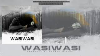 Ibrah thedon Ft Lussa X Kick - Wasi wasi (Official Audio)