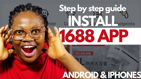 How To Download And Translate 1688 App On Android Phone And iPhones In 2025 | China importation