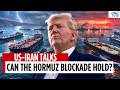 إيران تغلق مضيق هرمز مجددا الحصار الأمريكي ما زال قائما ماذا سيحدث لاحقا شرح 18
