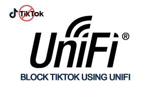 HOW TO BLOCK TIKTOK FROM UNIFI CONTROLLER screenshot 5