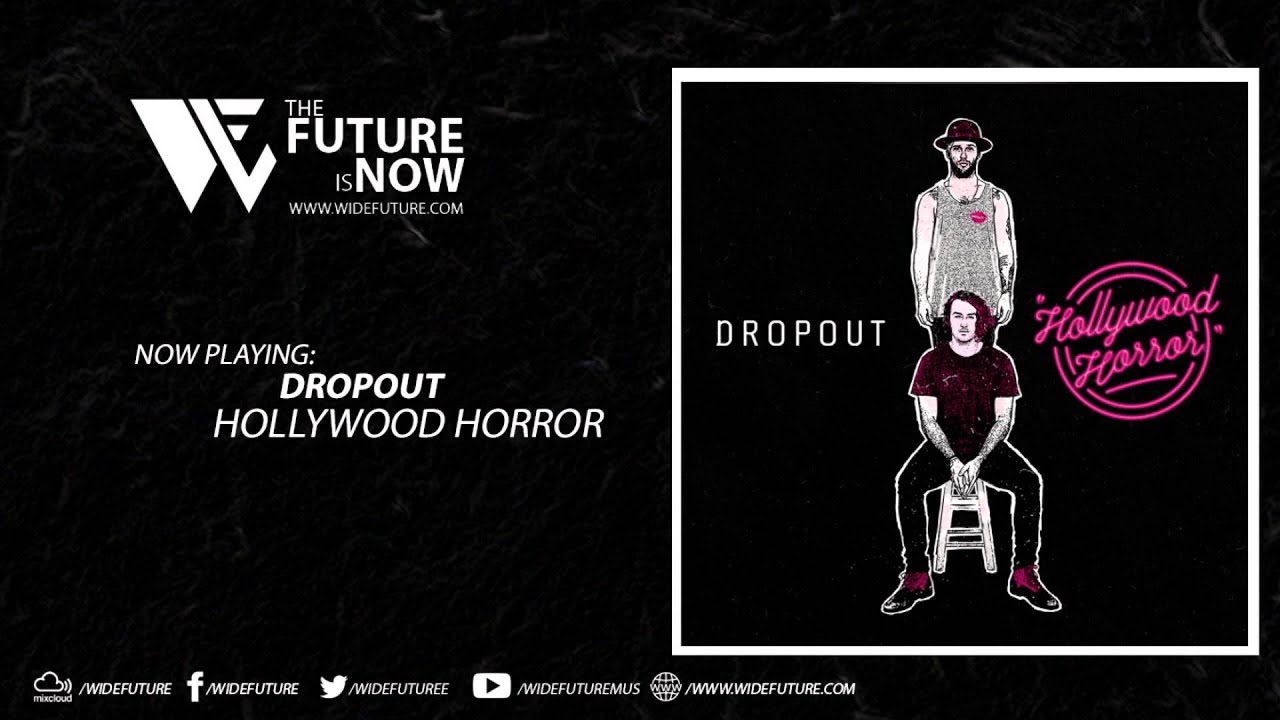 Dropout - Hollywood Horror [Free Download]
