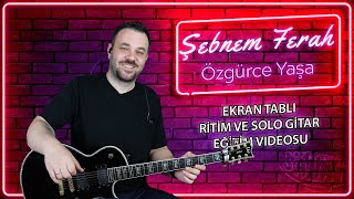 Şebnem Ferah Özgürce Yaşa Gitar Solo Tab - Gitar Dersi Resimi