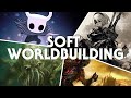 4 Amazing Stories with Soft Worldbuilding [ Lovecraft | Hollow Knight | Nier | Dark Souls ]