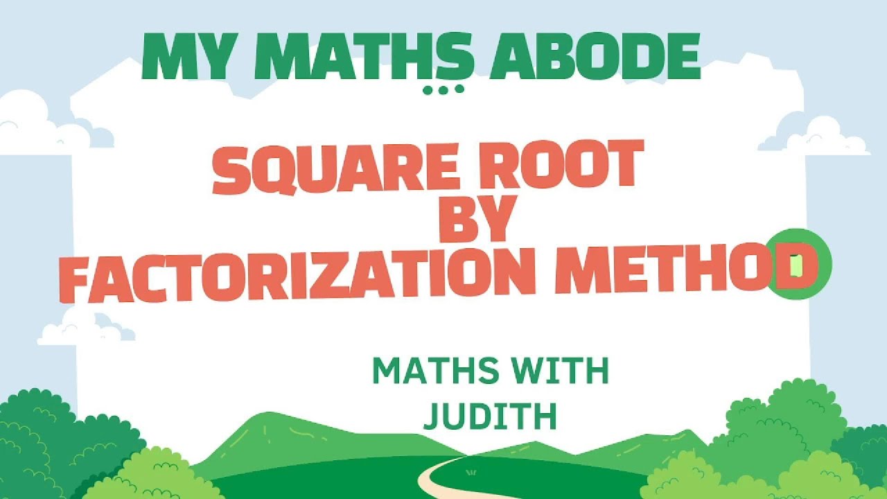SQUARE ROOT OF NUMBERS BY FACTORIZATION METHOD - YouTube