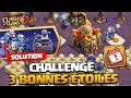 Faire 3 toiles sur le dfi sous 3 bonnes toiles  clash of clans