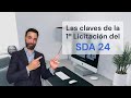 Puntos claves del SDA 24 | Aspectos diferenciales de la 1ª Licitación