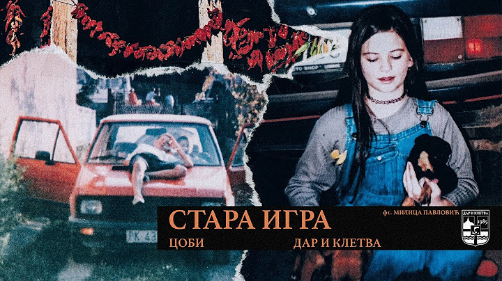 Coby - Stara igra (feat. Milica Pavlović)