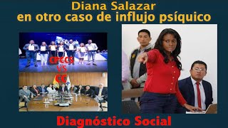 Diana Salazar en otro caso de influjo Psíquico - Análisis especial