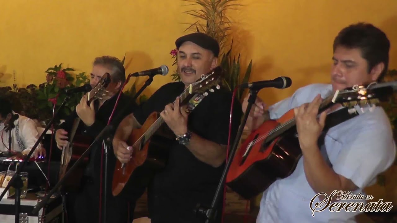 Miente | Trova Yucateca | Mérida en Serenata