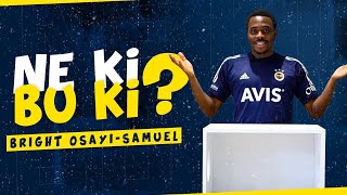 What's In the Box?- Bright Osayi-Samuel | #NeKiBuKi​​🤔