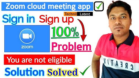 Zoom App sign up / sign in problem solved / Zoom app you are not eligible this time solution 2020.