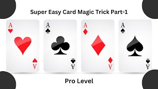 Super Easy Card Trick : Pro Level Part-1