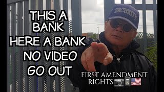 'This A Bank...Here A Bank...No Video...Go Out' by First Amendment Rights 26,428 views 1 month ago 10 minutes, 37 seconds