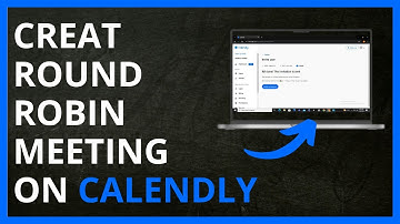 How to Creat Round Robin Meeting on Calendly in 2024