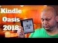 Amazon Kindle Oasis 2018 review - The Best E-Reader ever?