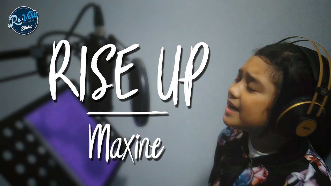 Rise Up (Cover) by Maxine