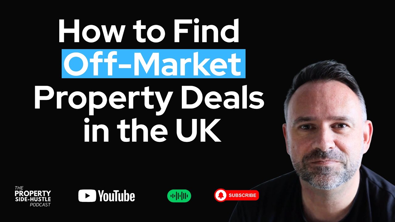 The Secret to Finding Off-Market Property Deals in the UK