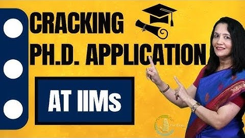 How To Apply For PHD Program In IIMs?