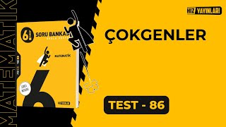 HIZ 6.Sınıf Matematik Soru Bankası Test-86 Çözümleri | ÇOKGENLER (Güncel Müfredat)