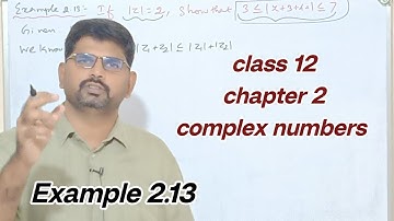 Complex numbers I class 12 I example 2.13 I exclusive maths
