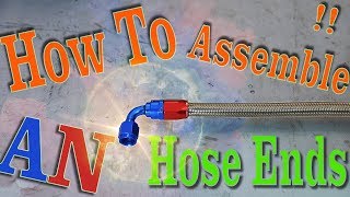 How To Assemble AN Hose Ends - QUICK TIP