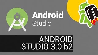 Android Studio 3.0 tiene una nueva versión beta disponible para descargar screenshot 1