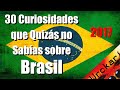 30 Curiosidades que Quizás no Sabías sobre Brasil